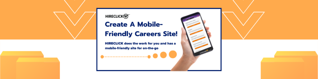 hireclick create a mobile friendly site